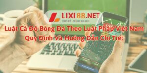 Luật Cá Độ Bóng Đá