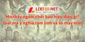 mơ thấy người chết